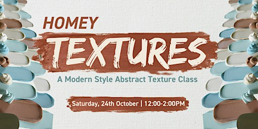 Homey Textures | A Modern Abstract Texture Painting Workshop