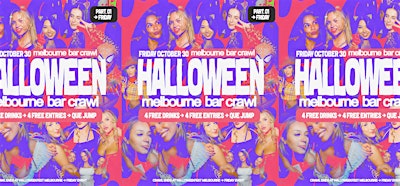 Halloween Bar Crawl  PT.01 → Melbourne 2026 → FRIDAY OCTOBER 30
