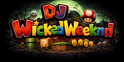 DJ WickedWeeknd's Birthday Bash