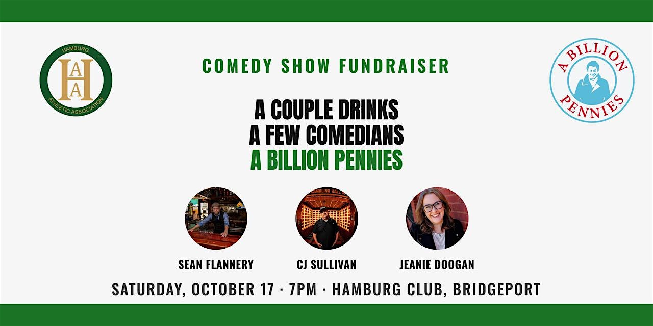 Hamburg Club presents A Billion Pennies Comedy Show Fundraiser