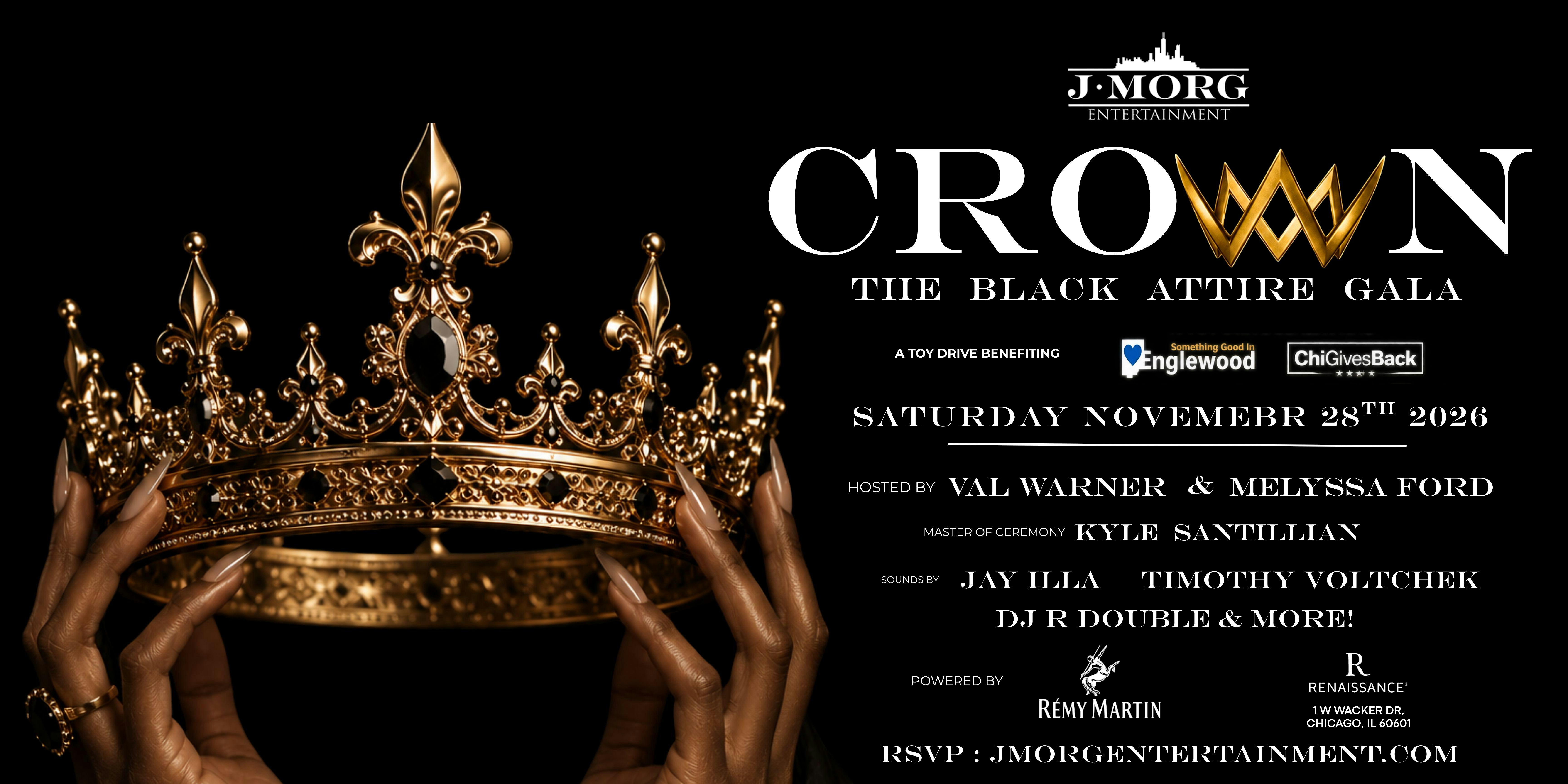 J-MORG ENTERTAINMENT PRESENTS: CROWN: THE BLACK ATTIRE GALA