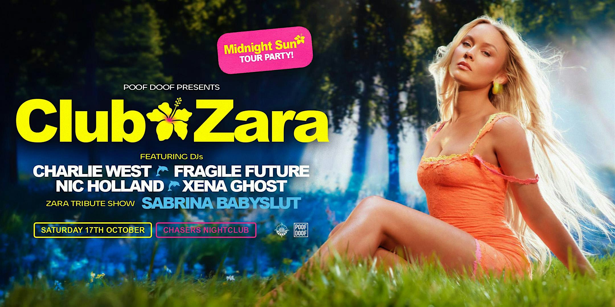 Club Zara - Sat 17th October