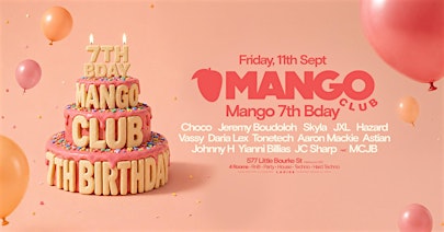 MANGO CLUB | 11.09.26 | 7 YEARS OF MANGO