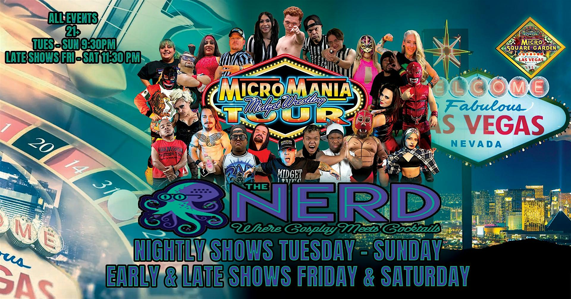 MicroMania Midget Wrestling: Las Vegas Residency at the Nerd