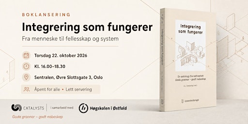 Integrering som fungerer: fra menneske til fellesskap og system