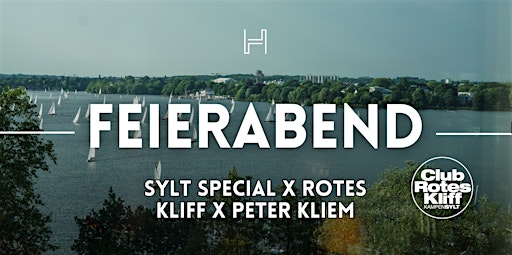 FEIERABEND - SYLT SPECIAL x ROTES KLIFF x PETER KLIEM