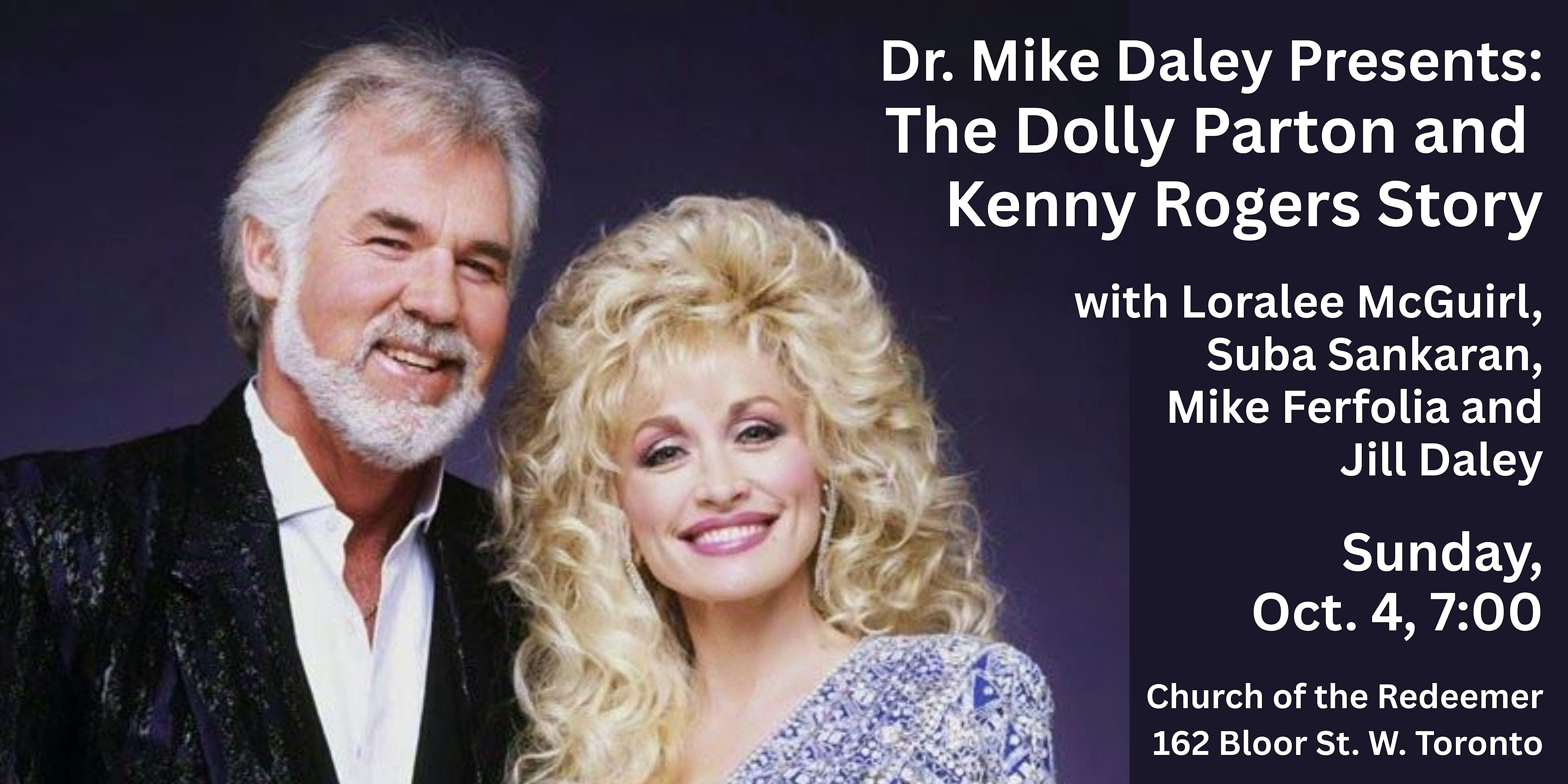 Dr. Mike Daley Presents: The Dolly Parton and Kenny Rogers Story EVENING