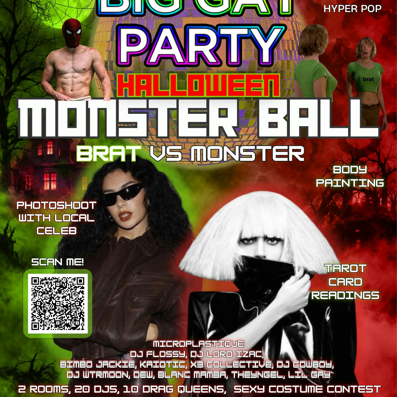 Big Gay Party Monster ball Brat V.S Monster