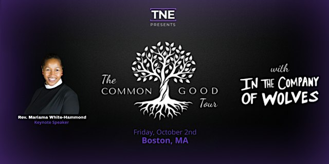 The Common Good Tour: Boston
