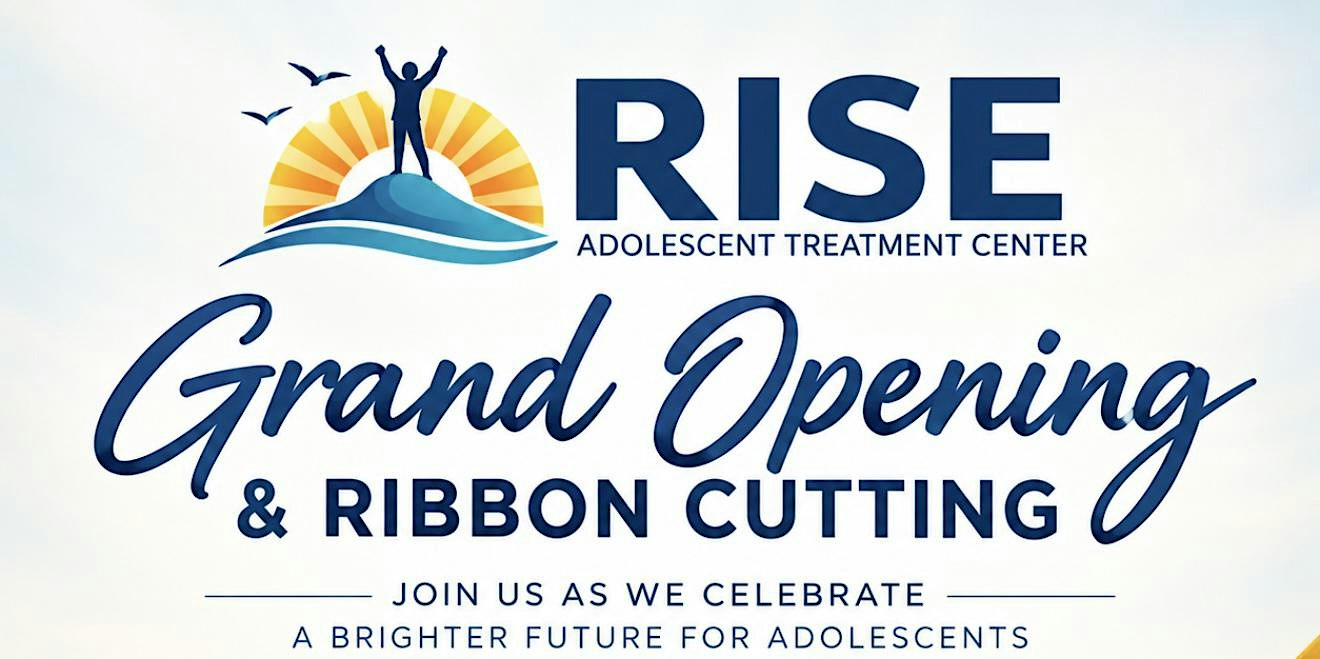 RISE Adolescent Grand Opening & Ribbon Cutting