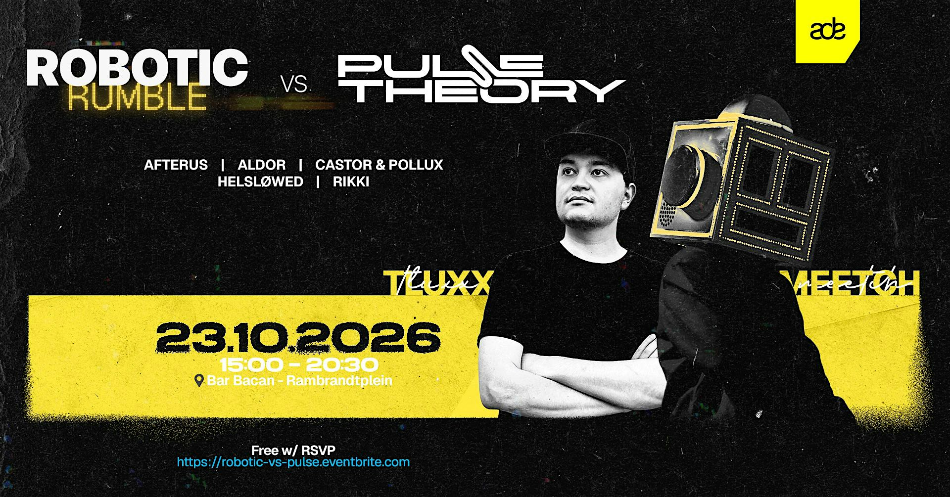 Robotic Rumble vs Pulse Theory Recordings at ADE - free with RSVP