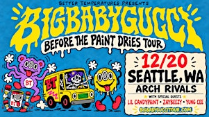 BigBabyGucci - Before The Paint Dries Tour (Seattle, WA)