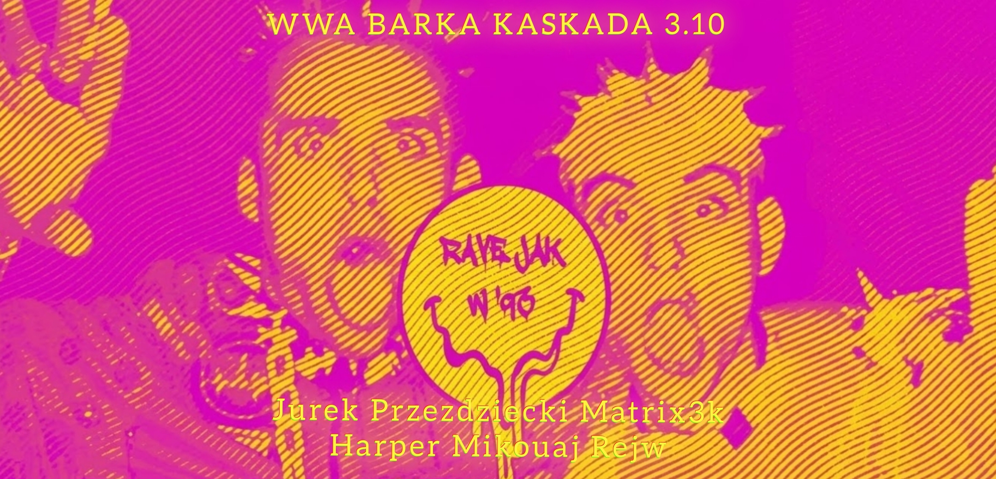 Rave like it's '93 Warsaw