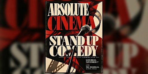 Absolute Cinema: A Stand-Up Comedy Showcase