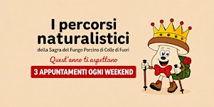 Percorsi naturalistici – Sagra del Fungo Porcino 2026 - Colle di Fuori