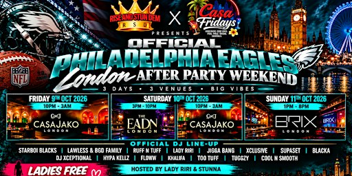 NFL Philadelphia Eagles Official London After Party Weekend!