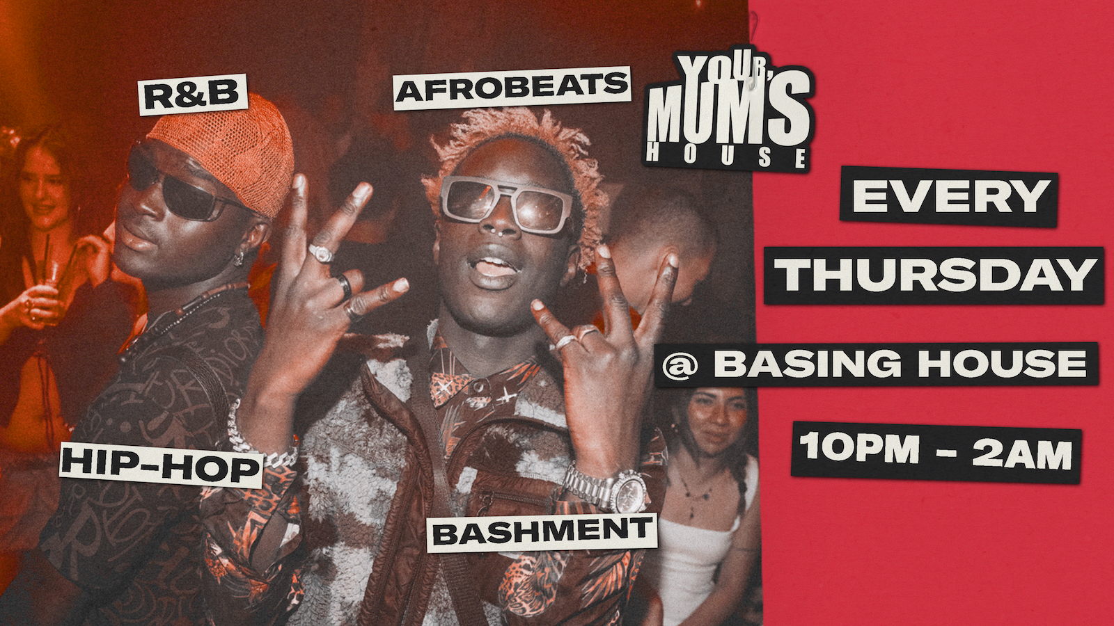 YOUR MUM'S HOUSE