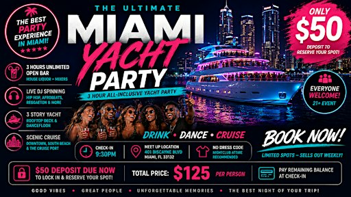 Miami Yacht Party | Open Bar • Live DJ • Biggest Boat Party on the Water