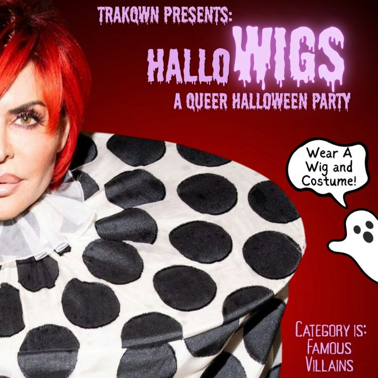 TrakQwn Presents: HalloWIGS!