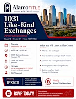 1031 Like-Kind Exchanges: Tax-Deferred Investing + TREC CE