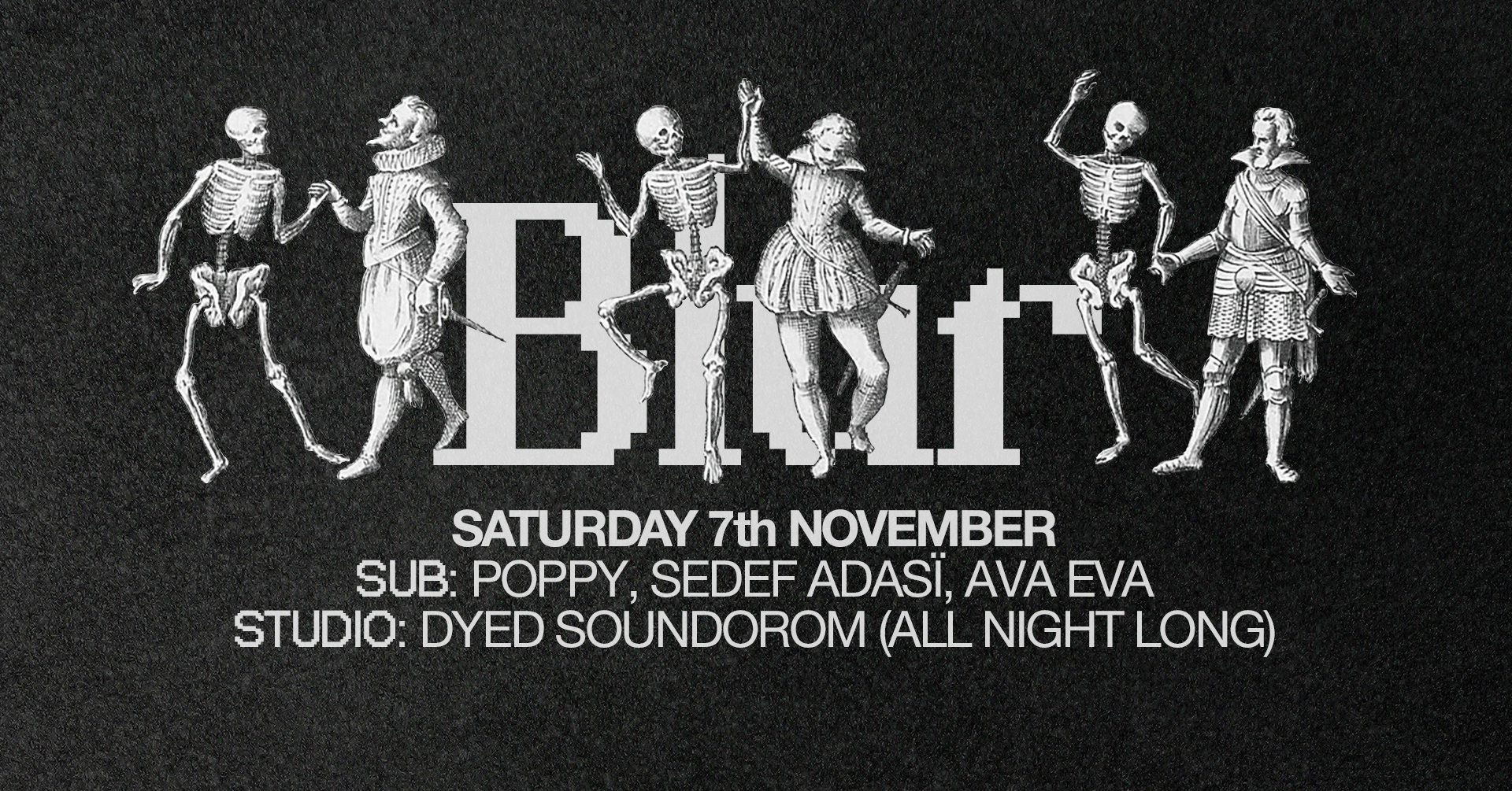 BLUR with Sedef Adasï, Dyed Soundorom, Ava Eva, Poppy