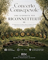 CONCERTO CONSAPEVOLE - Una giornata per riconnettersi