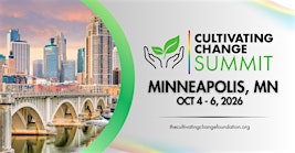 2026 Cultivating Change Summit