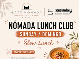 Slow Sunday Lunch · Nómada Lunch Club Madrid