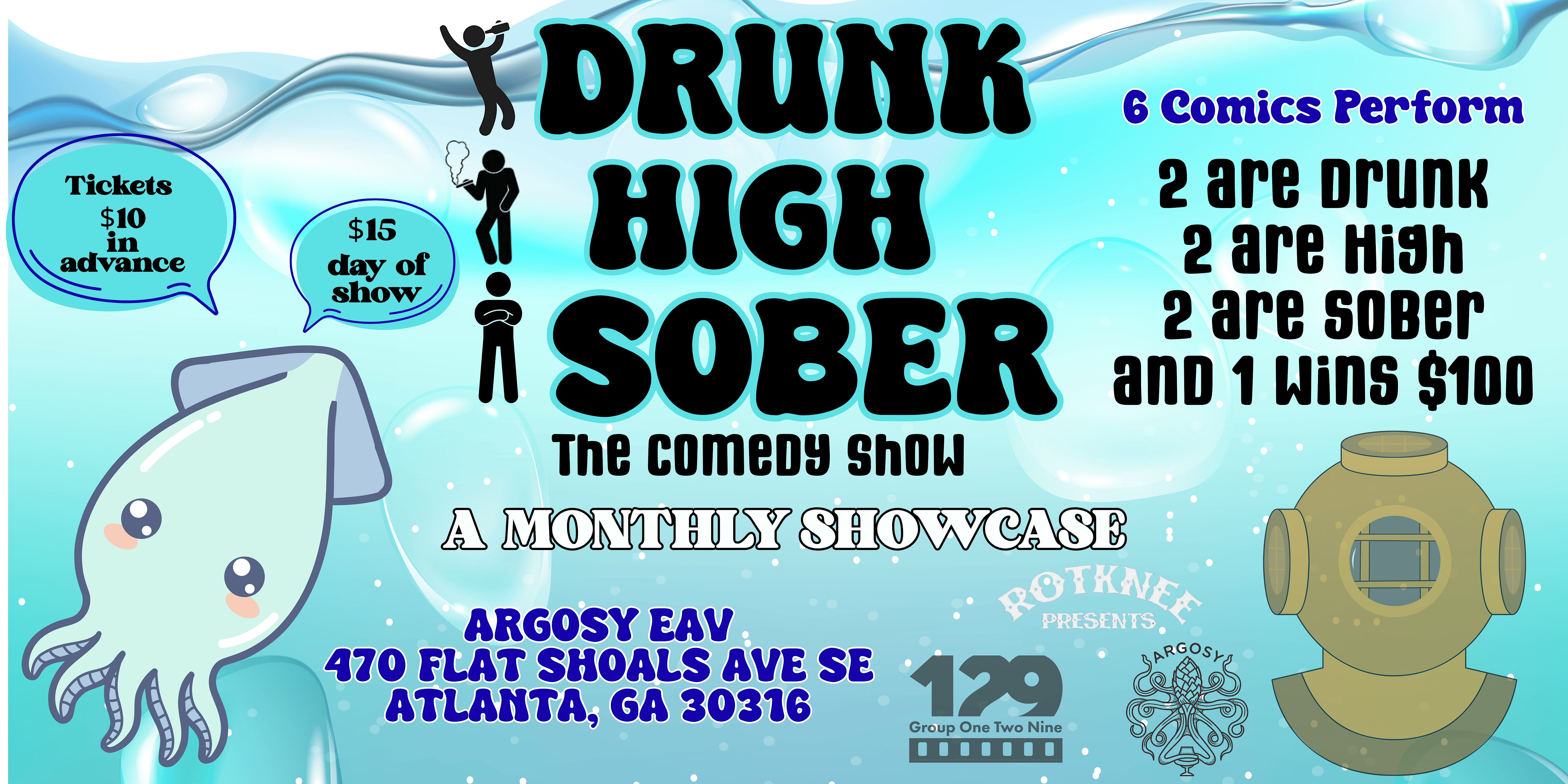 Drunk High Sober Comedy