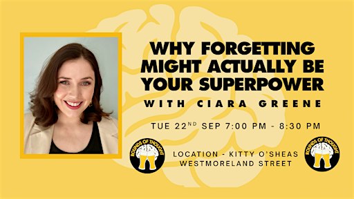 Rounds of Thought - Lectures & Pints - Ciara Greene