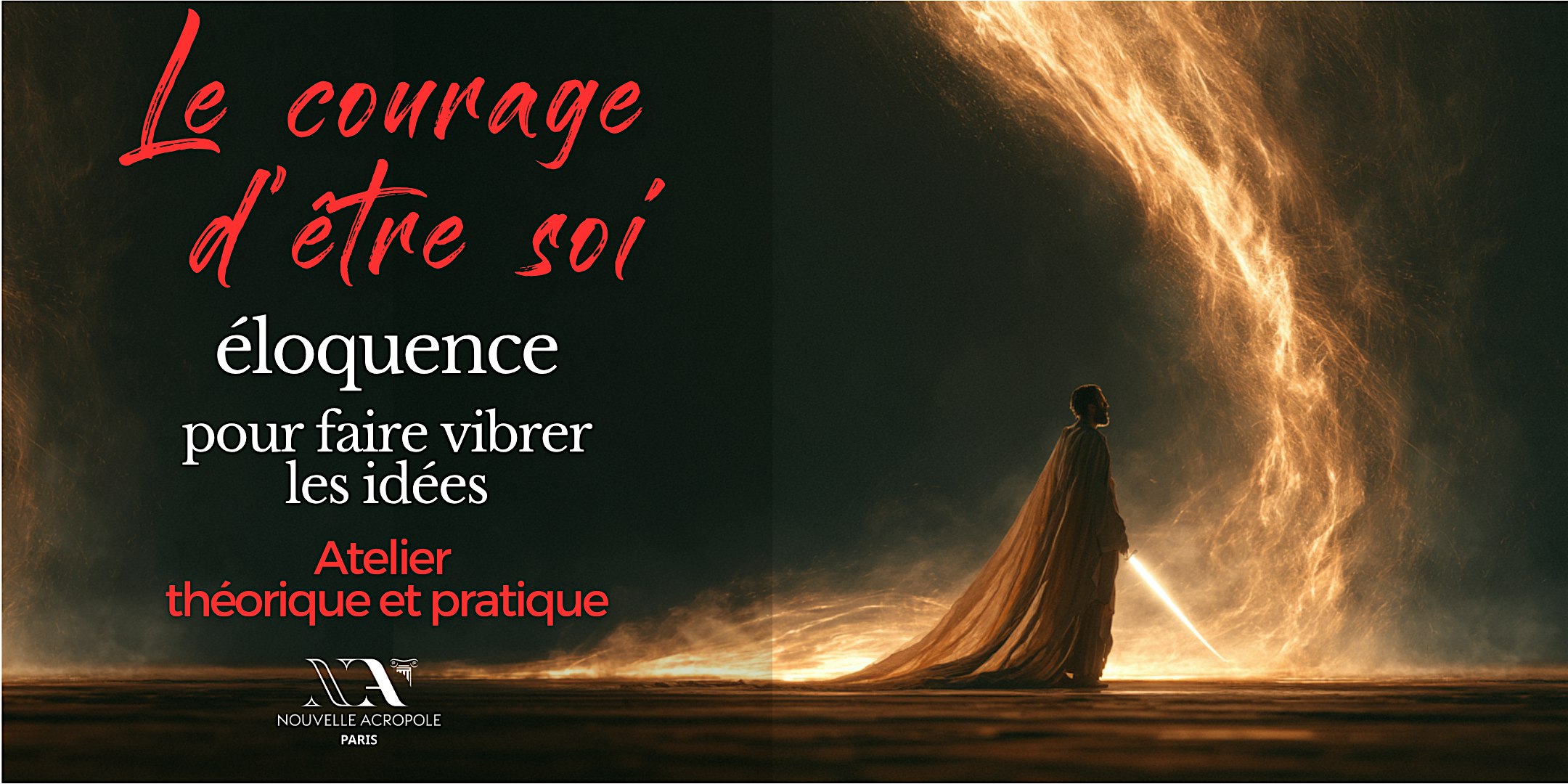 Le courage d'être soi : éloquence pour faire vibrer les idées
