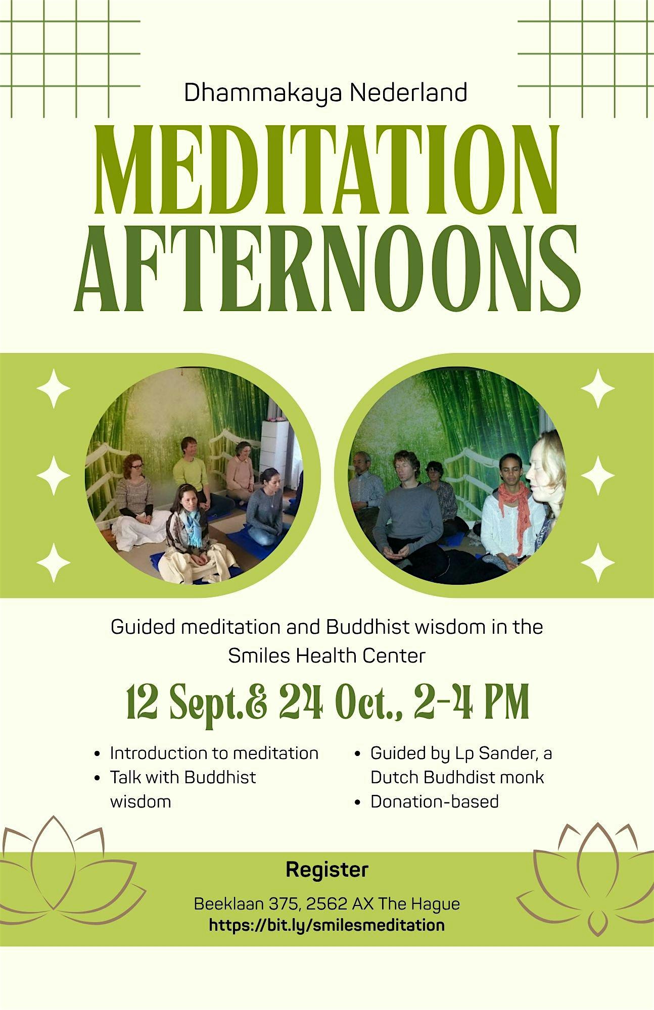 Meditation afternoons at the Smiles Health Center