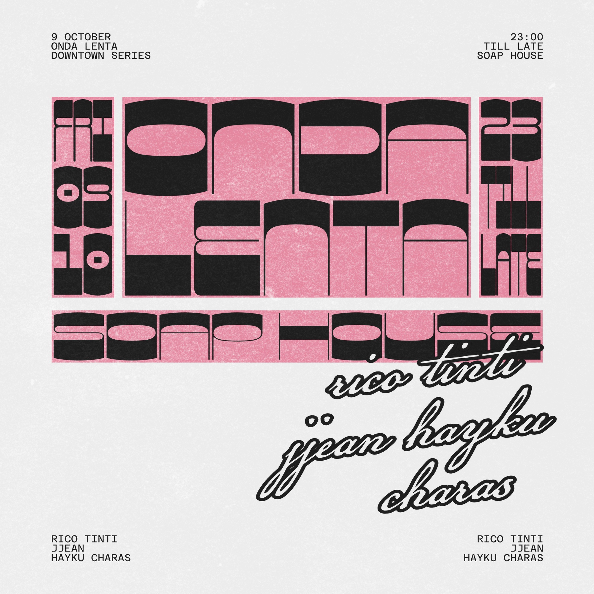 Ondalenta at Soap House 9/10
