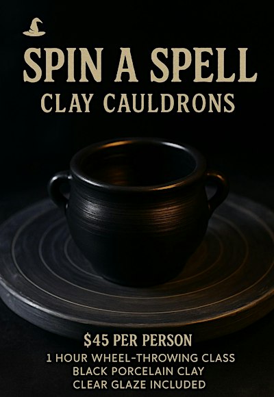 Spin a Spell: Clay Cauldrons — BYOB Pottery Class in Chicago