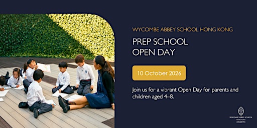Wycombe Abbey School Hong Kong – Open Day 2026-27