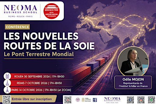 Les Nouvelles Routes de la Soie : Le Pont Terrestre Mondial - PARIS