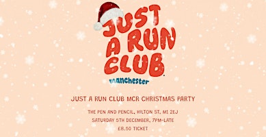 Just A Run Club MCR Christmas Party @ The Pen and Pencil