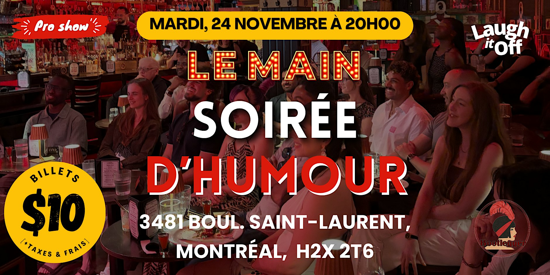 MARDI Soirée Standup Pro | Le Main Spectacle d'Humour à Montréal - 24 Nov.