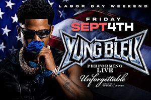 Young Bleu LIVE | Labor Day Weekend Kick off | #UnforgettableFridays