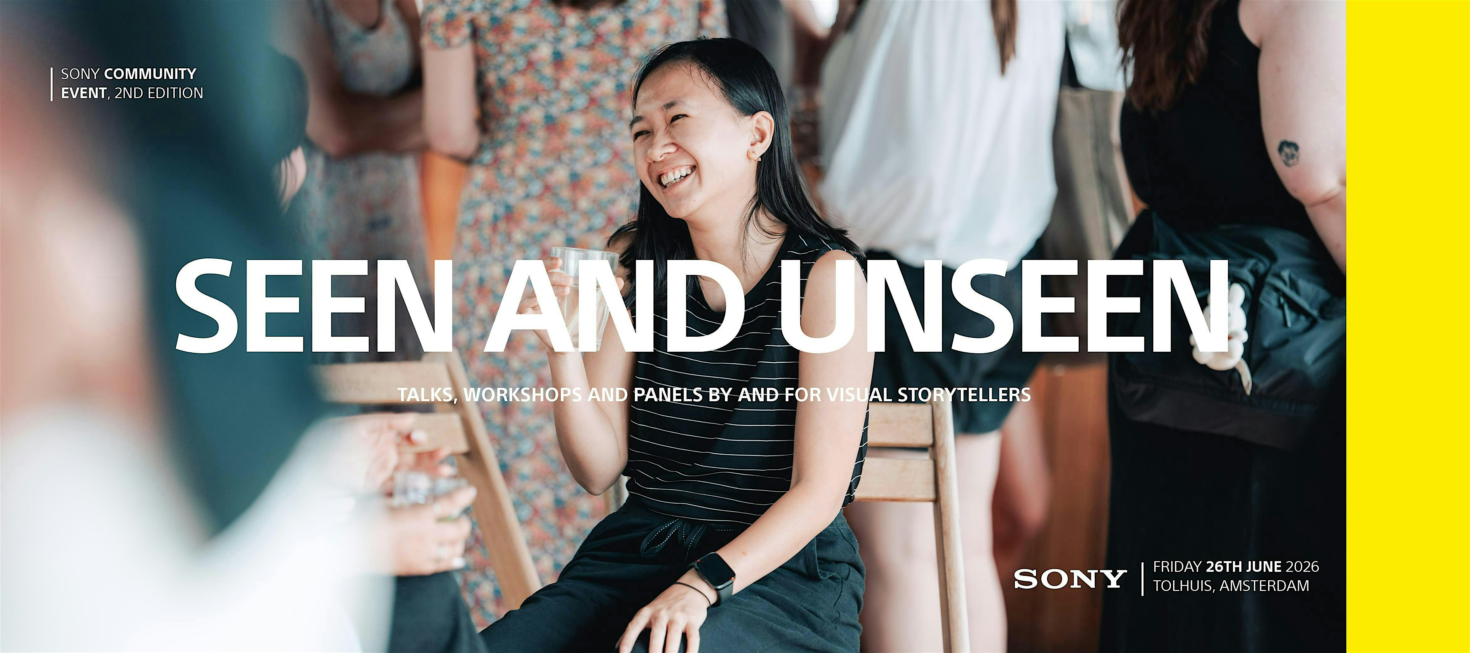 SONY Community Event: Seen & Unseen