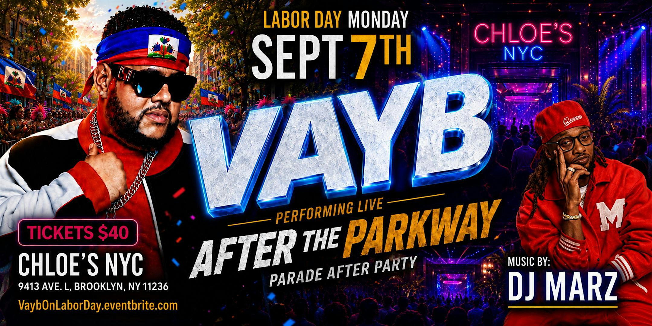VAYB at Chloe’s NYC (Labor Day)