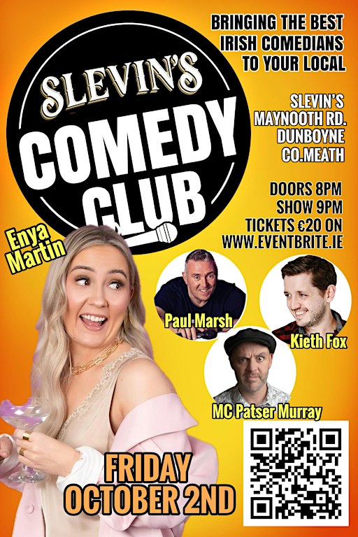 Slevin's Comedy Club, Dunboyne, Oct.2nd
