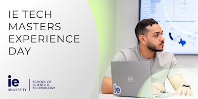 IE Tech Masters Experience Day