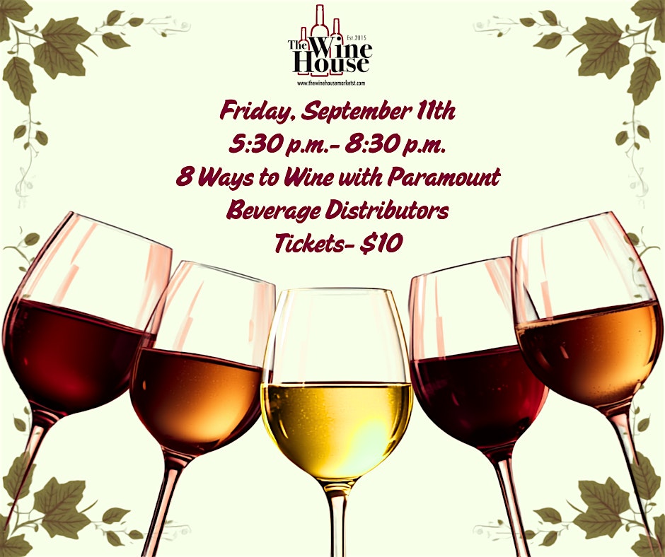 8 Ways to Wine with Paramount!