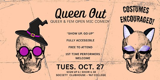 Queen Out - Queer and Fem Open Mic Comedy!