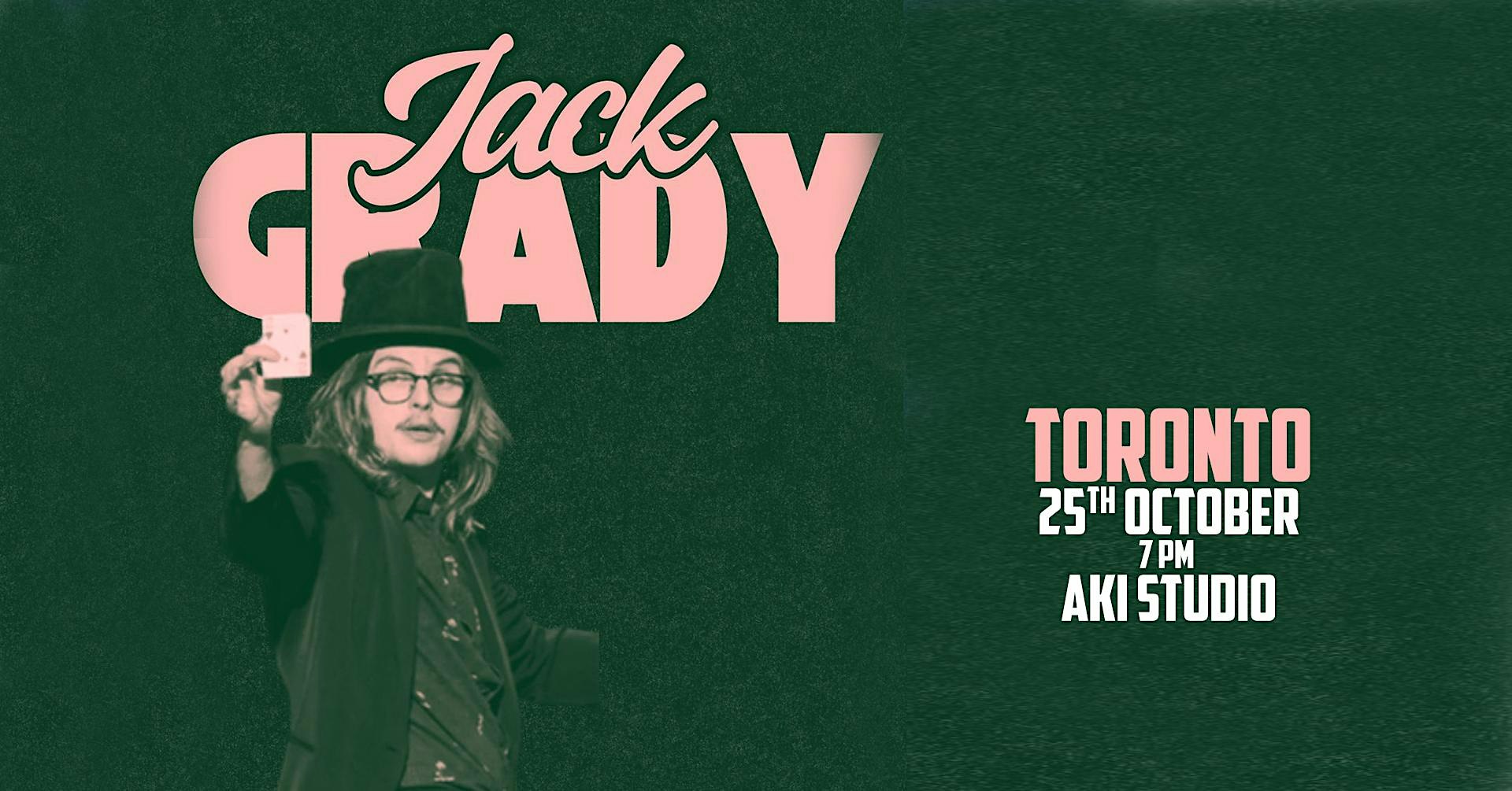 Jack Grady Live in Toronto