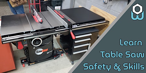 Learn Table Saw Safety & Skills