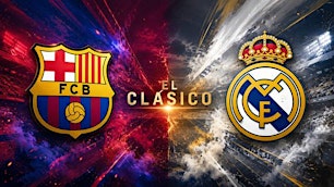 EL CLASICO (BARCELONA vs REAL MADRID)