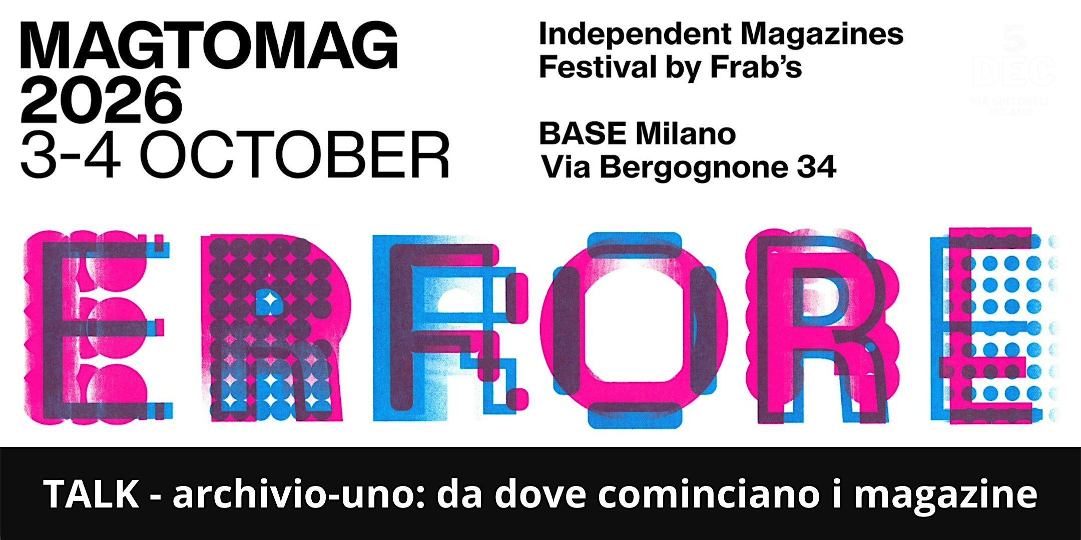 MAG TO MAG TALK 2026 - archivio-uno: da dove cominciano i magazine