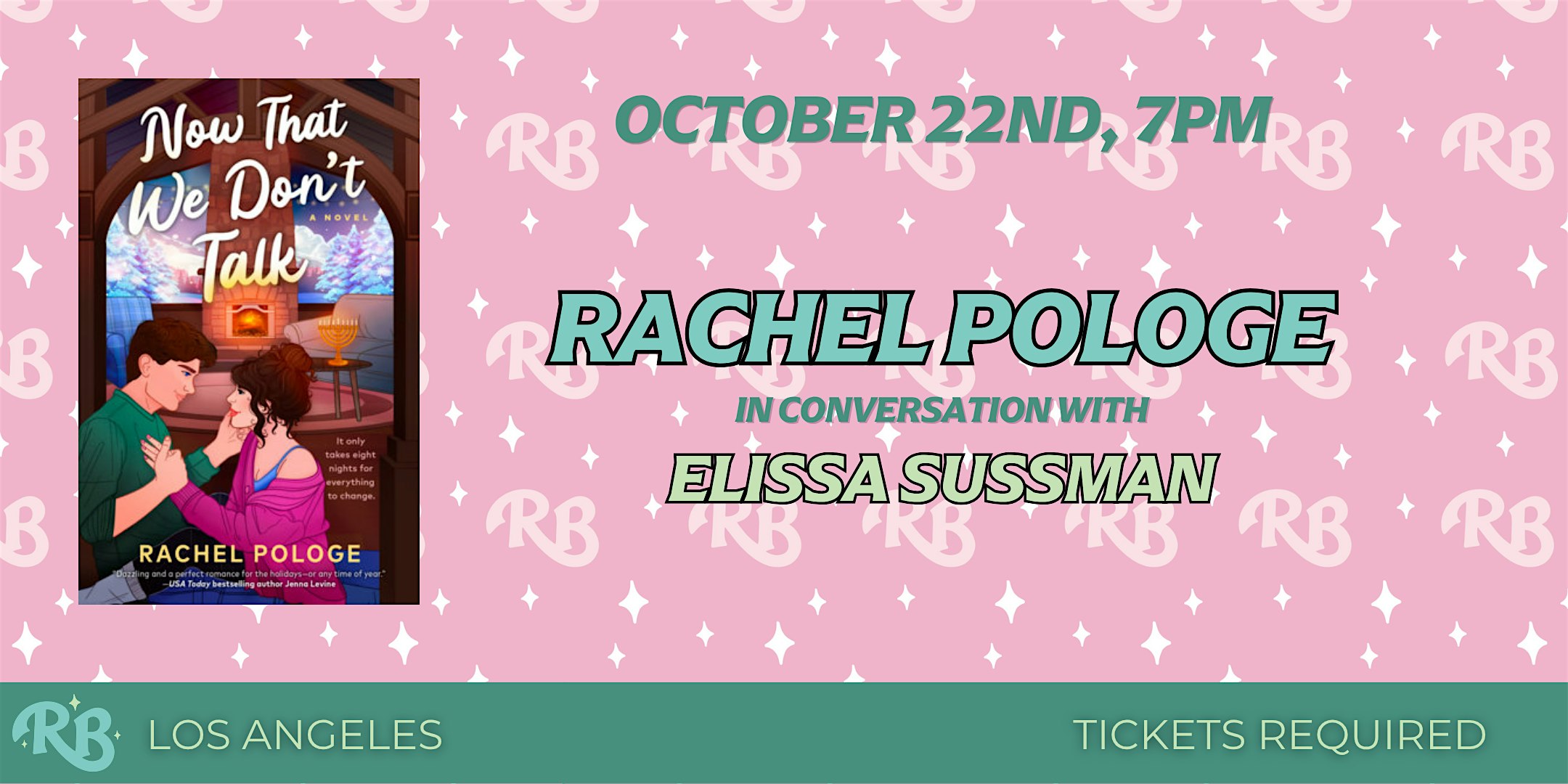 Rachel Pologe LA Book Event for Now That We Don't Talk